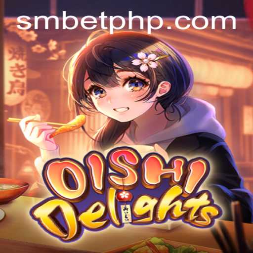 Exploring the World of OishiDelights: A Modern Gaming Experience